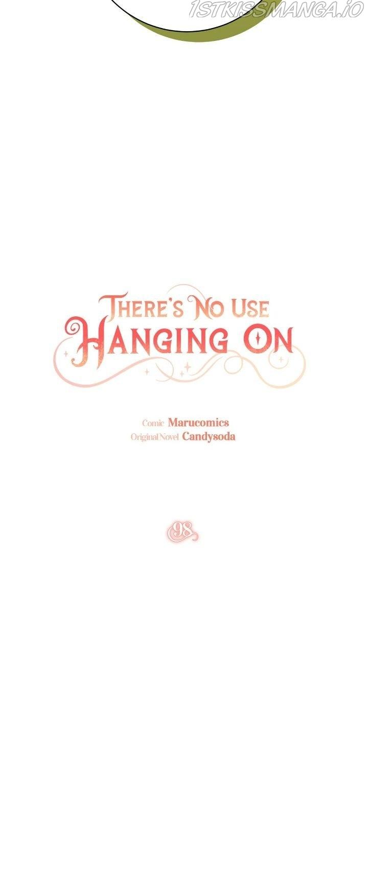 It’s Useless to Hang On Chapter 98 page 7