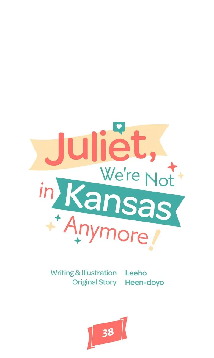 Juliet, You’re Not In Kansas Anymore! Chapter 38 page 11