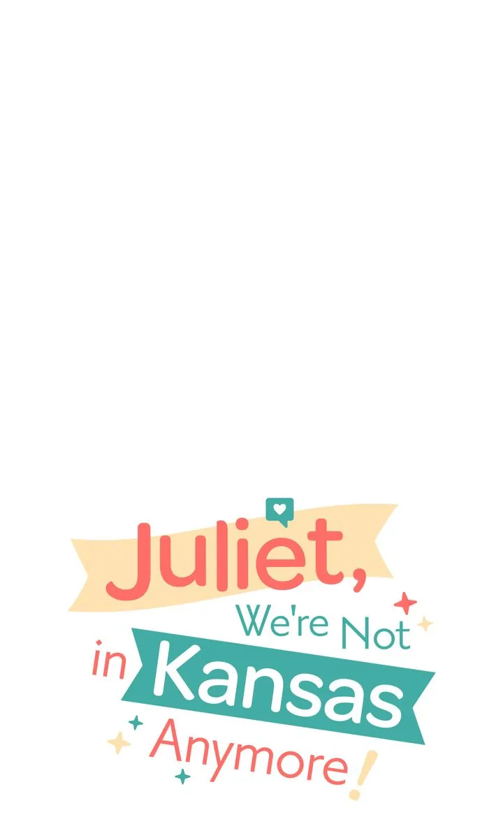 Juliet, You’re Not In Kansas Anymore! Chapter 47 page 14