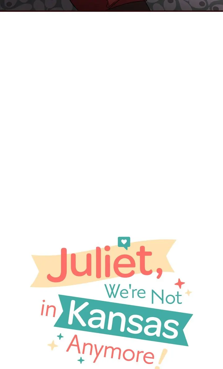 Juliet, You’re Not In Kansas Anymore! Chapter 62 page 21