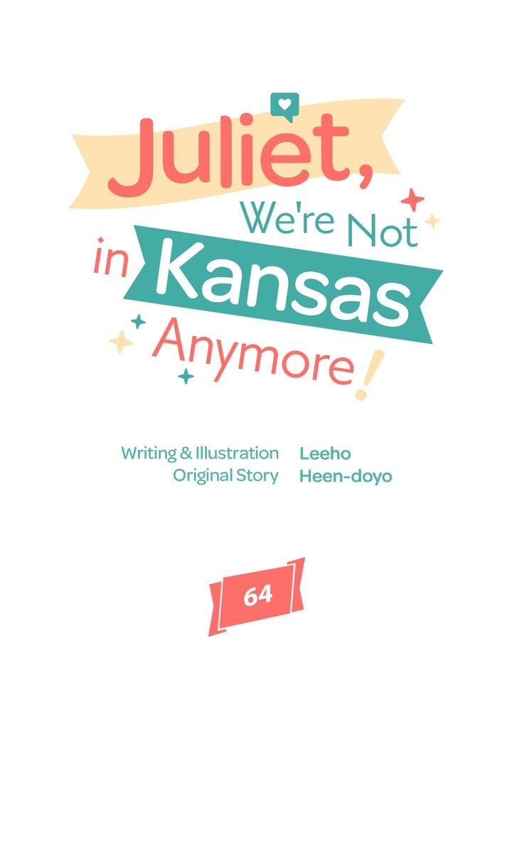 Juliet, You’re Not In Kansas Anymore! Chapter 64 page 1