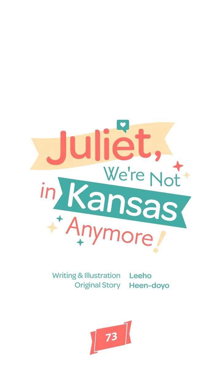 Juliet, You’re Not In Kansas Anymore! Chapter 73 page 40