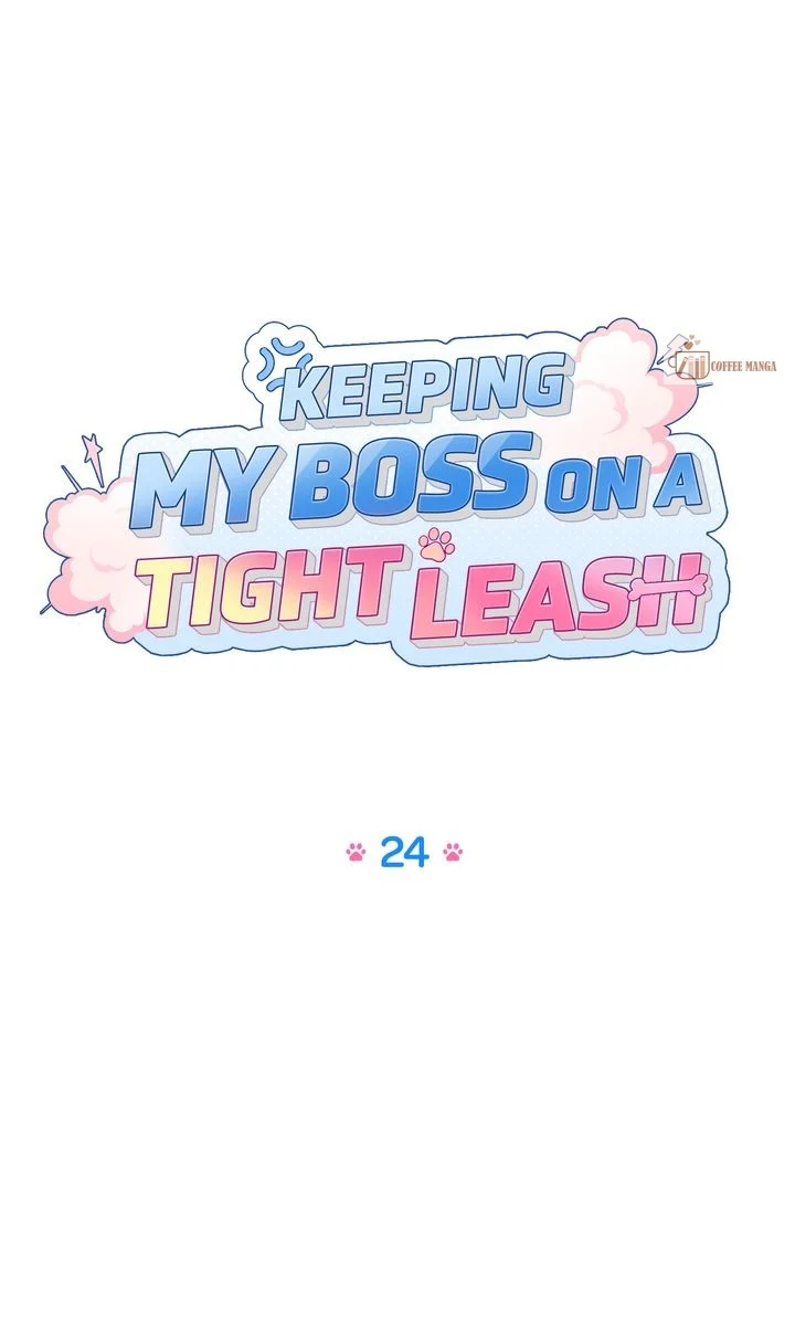 Keeping My Boss on a Tight Leash Chapter 24 page 7