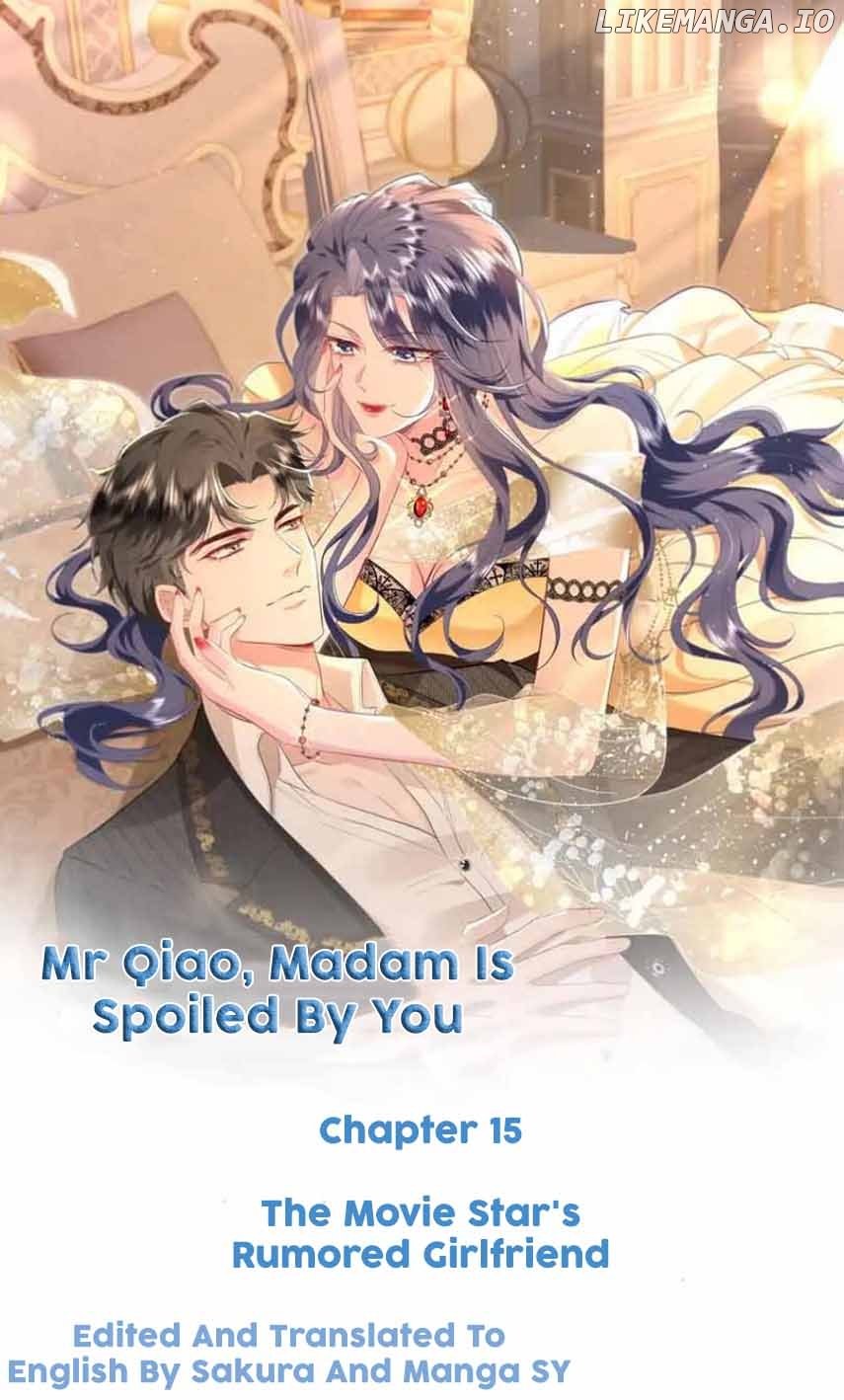 Mr. Qiao, Madam Is Spoiled by You Chapter 15 page 0