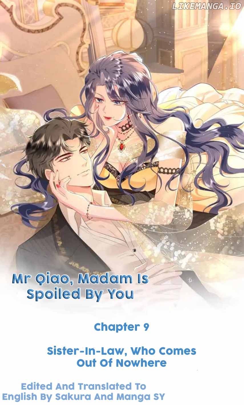 Mr. Qiao, Madam Is Spoiled by You Chapter 9 page 0
