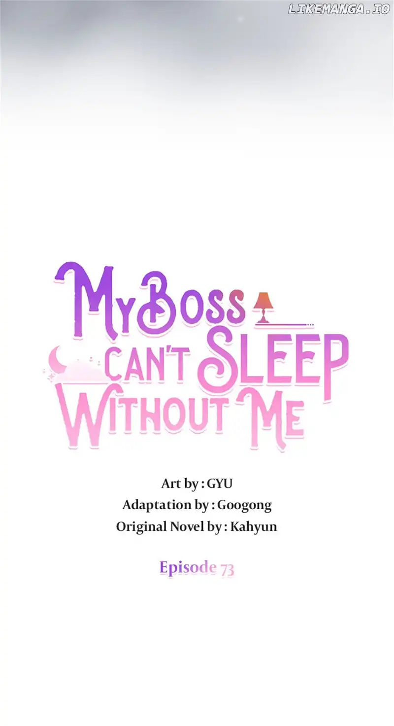 My Boss Can’t Sleep Without Me Chapter 73 page 6
