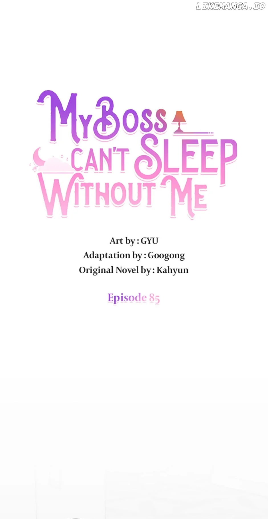 My Boss Can’t Sleep Without Me Chapter 85 page 7