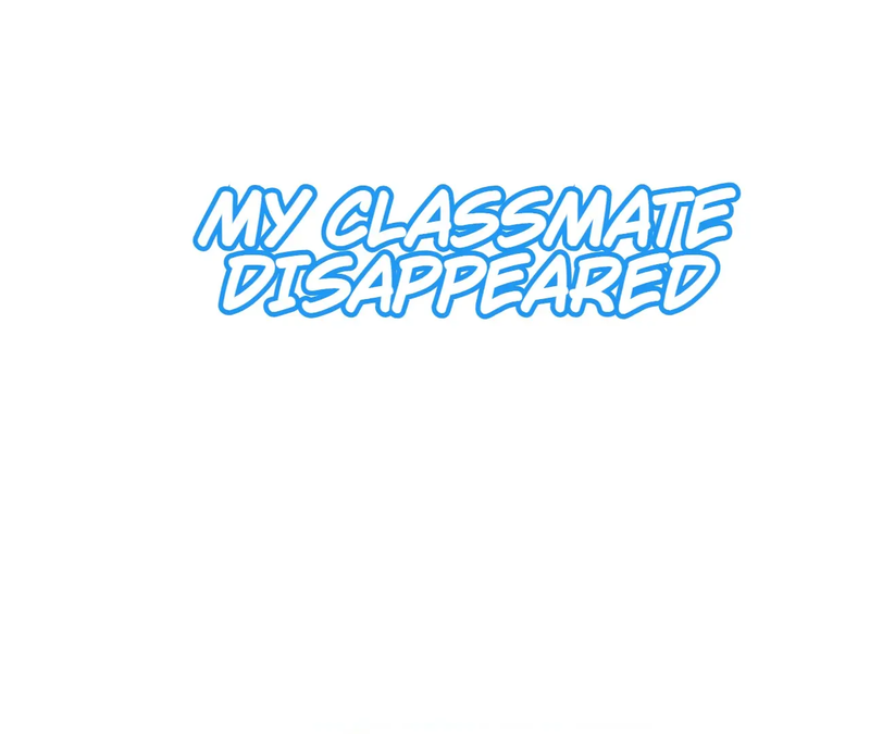 My Classmate Disappeared Chapter 27 page 0