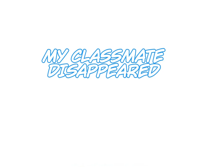 My Classmate Disappeared Chapter 36 page 0
