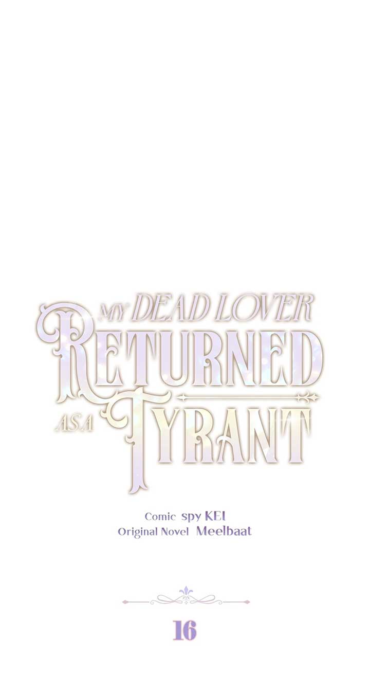 My Dead Lover Returned as a Tyrant Chapter 16 page 0