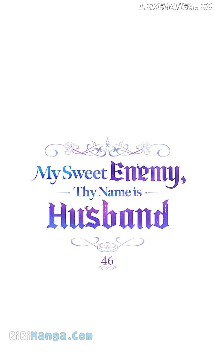 My Sweet Enemy, Thy Name is Husband Chapter 46 page 45