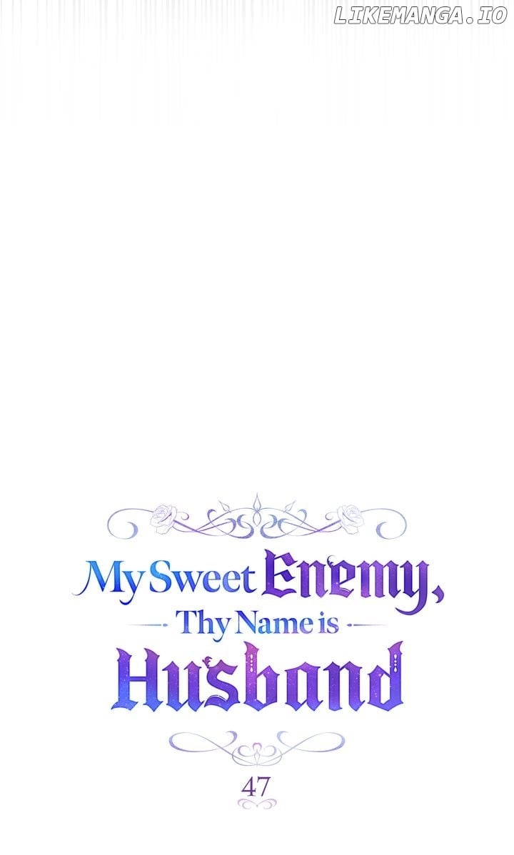 My Sweet Enemy, Thy Name is Husband Chapter 47 page 34
