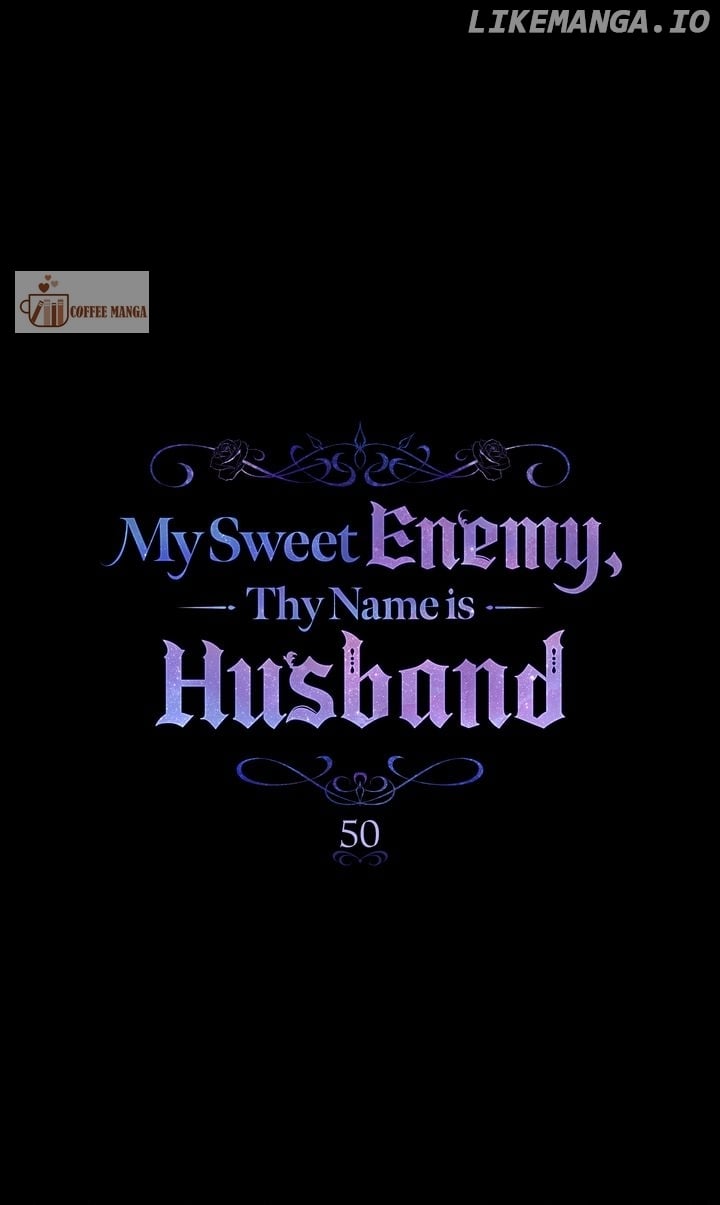 My Sweet Enemy, Thy Name is Husband Chapter 50 page 40