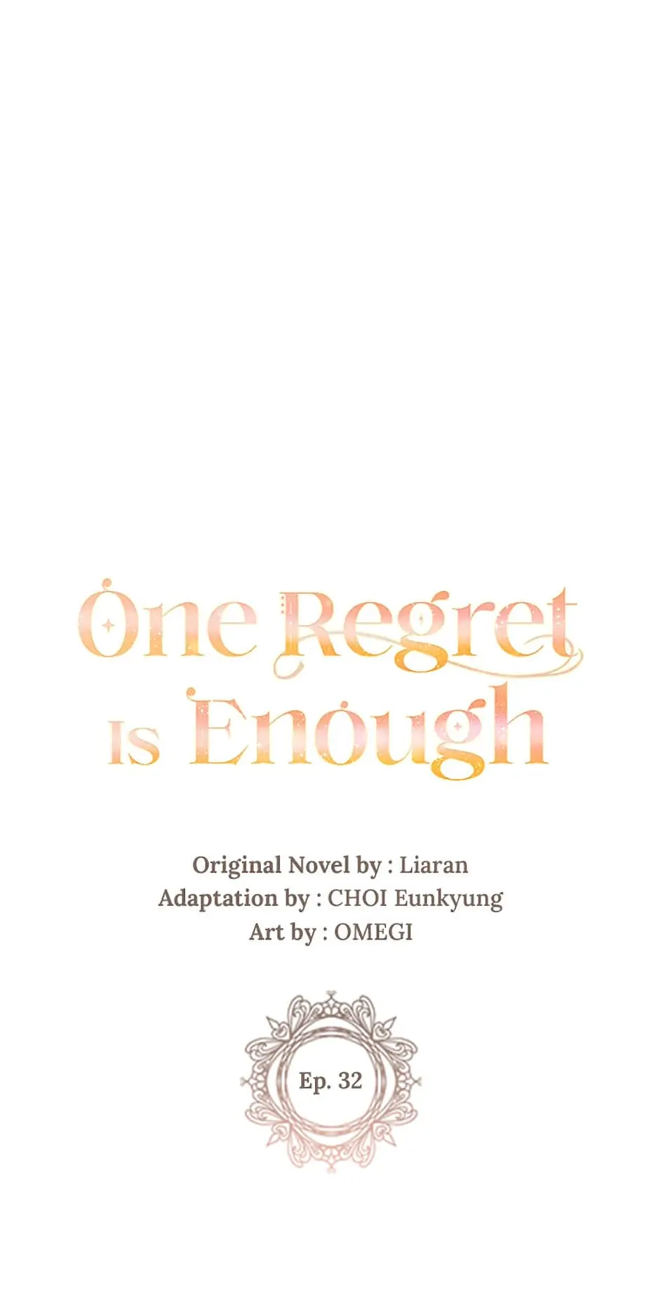 One Regret Is Enough Chapter 32 page 0