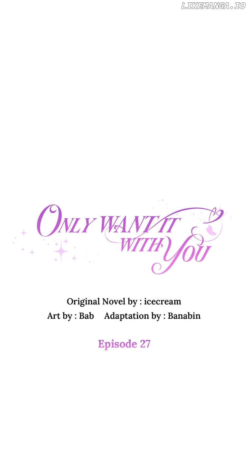 Only Want It With You Chapter 27 page 8