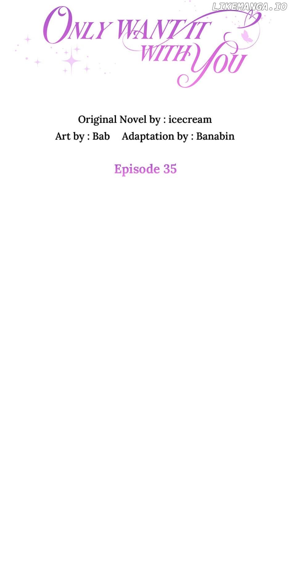 Only Want It With You Chapter 35 page 24