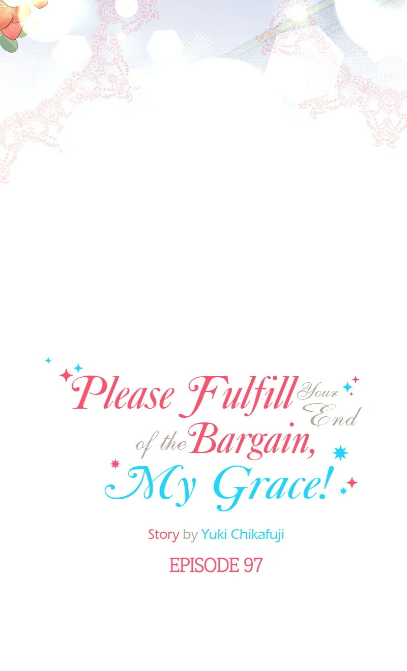 Please Fulfill Your End of the Bargain, My Grace! Chapter 97 page 6