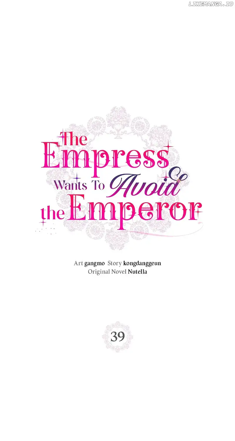 The Empress Wants To Avoid the Emperor Chapter 39 page 0