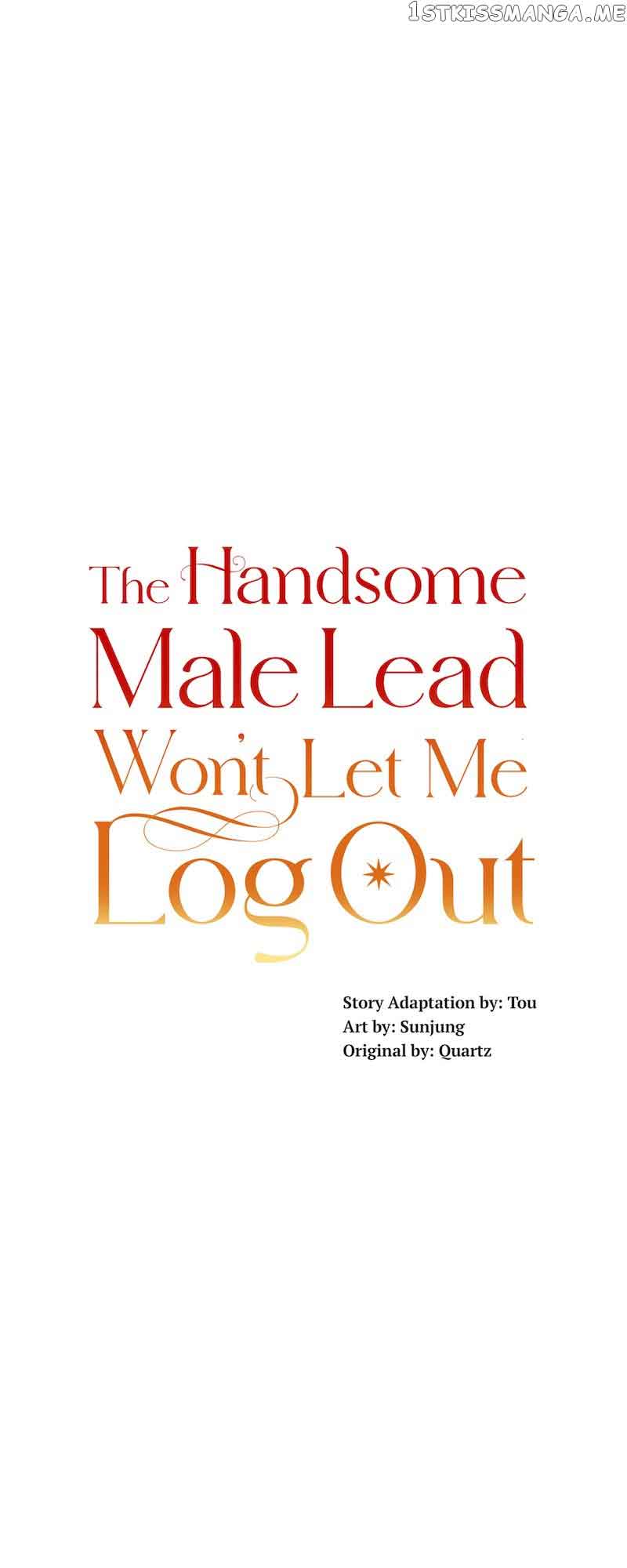 The Handsome Male Lead Won’t Let Me Log Out Chapter 20 page 17