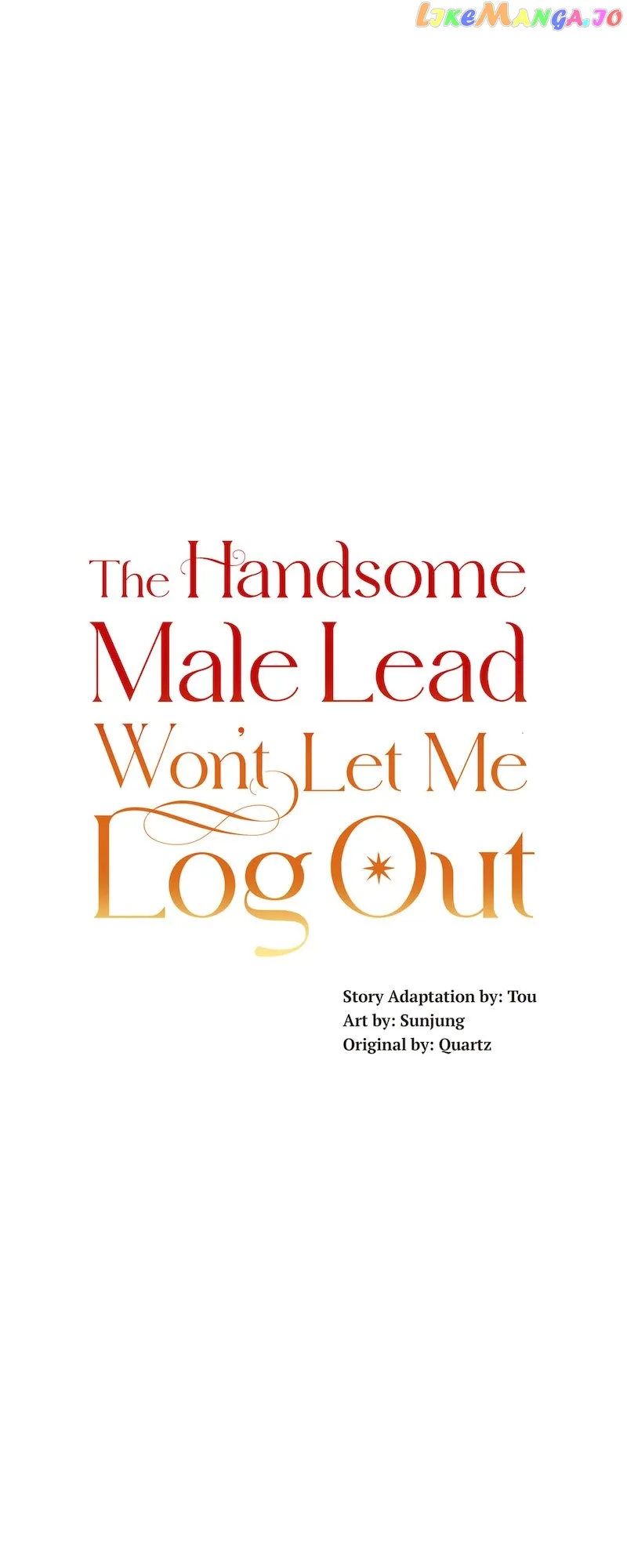 The Handsome Male Lead Won’t Let Me Log Out Chapter 32 page 0