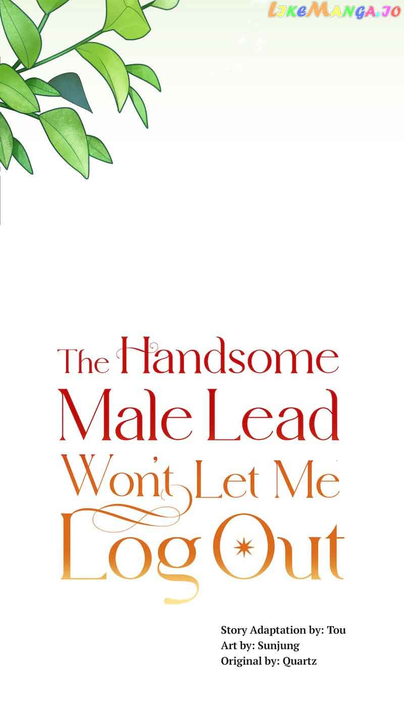 The Handsome Male Lead Won’t Let Me Log Out Chapter 36 page 3