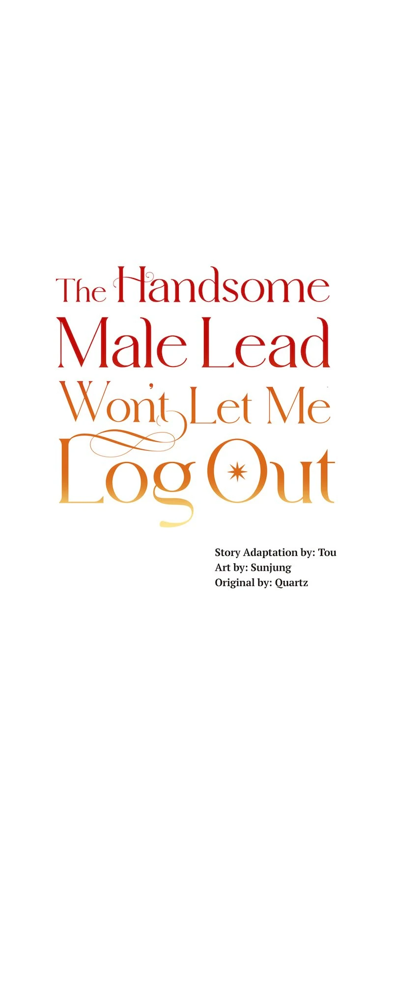 The Handsome Male Lead Won’t Let Me Log Out Chapter 57 page 0