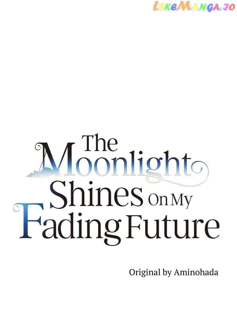 The Moonlight Shines On My Fading Future Chapter 19 page 7