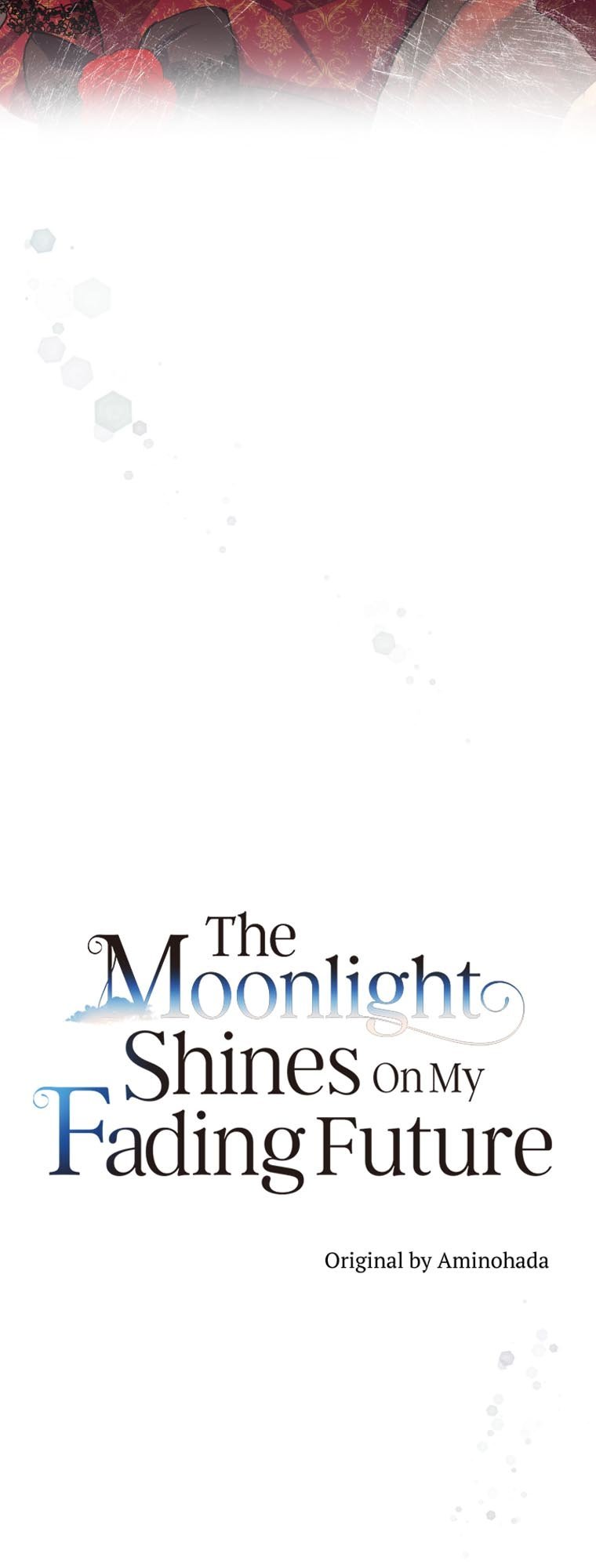 The Moonlight Shines On My Fading Future Chapter 34 page 8