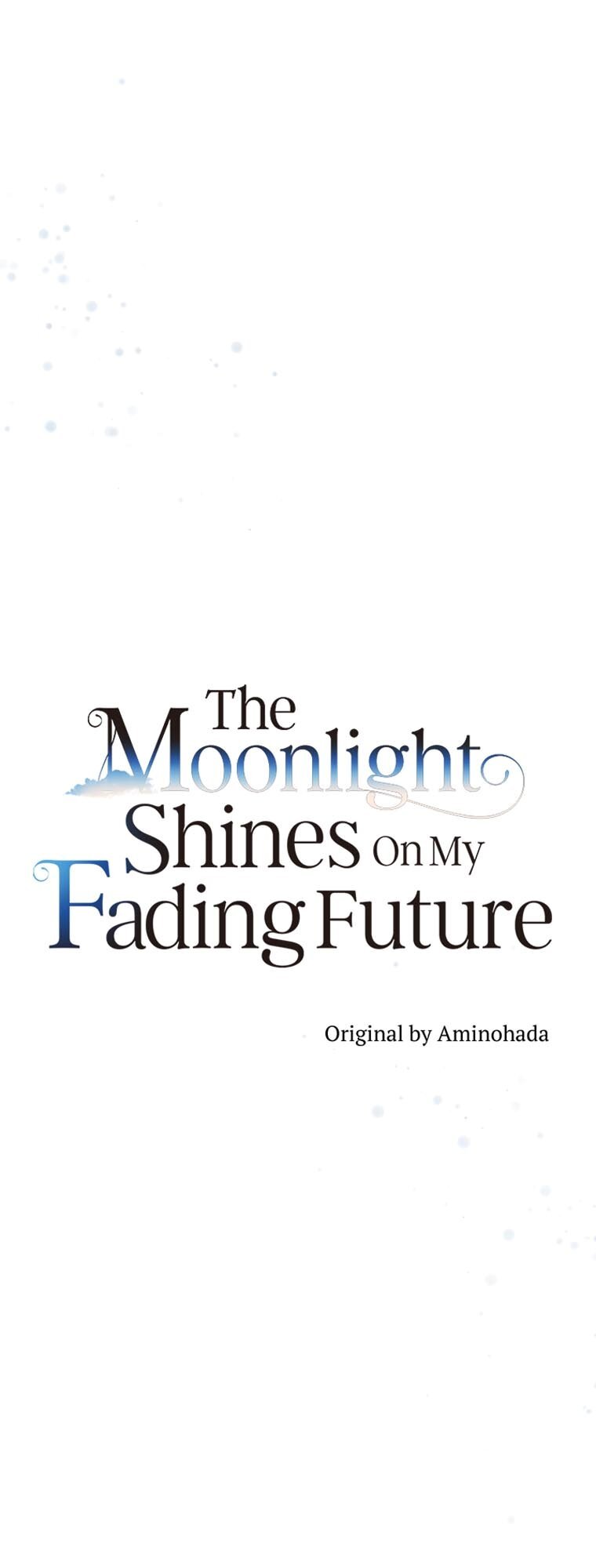 The Moonlight Shines On My Fading Future Chapter 51 page 11