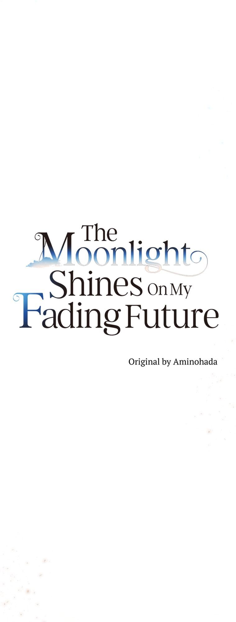 The Moonlight Shines On My Fading Future Chapter 54 page 13