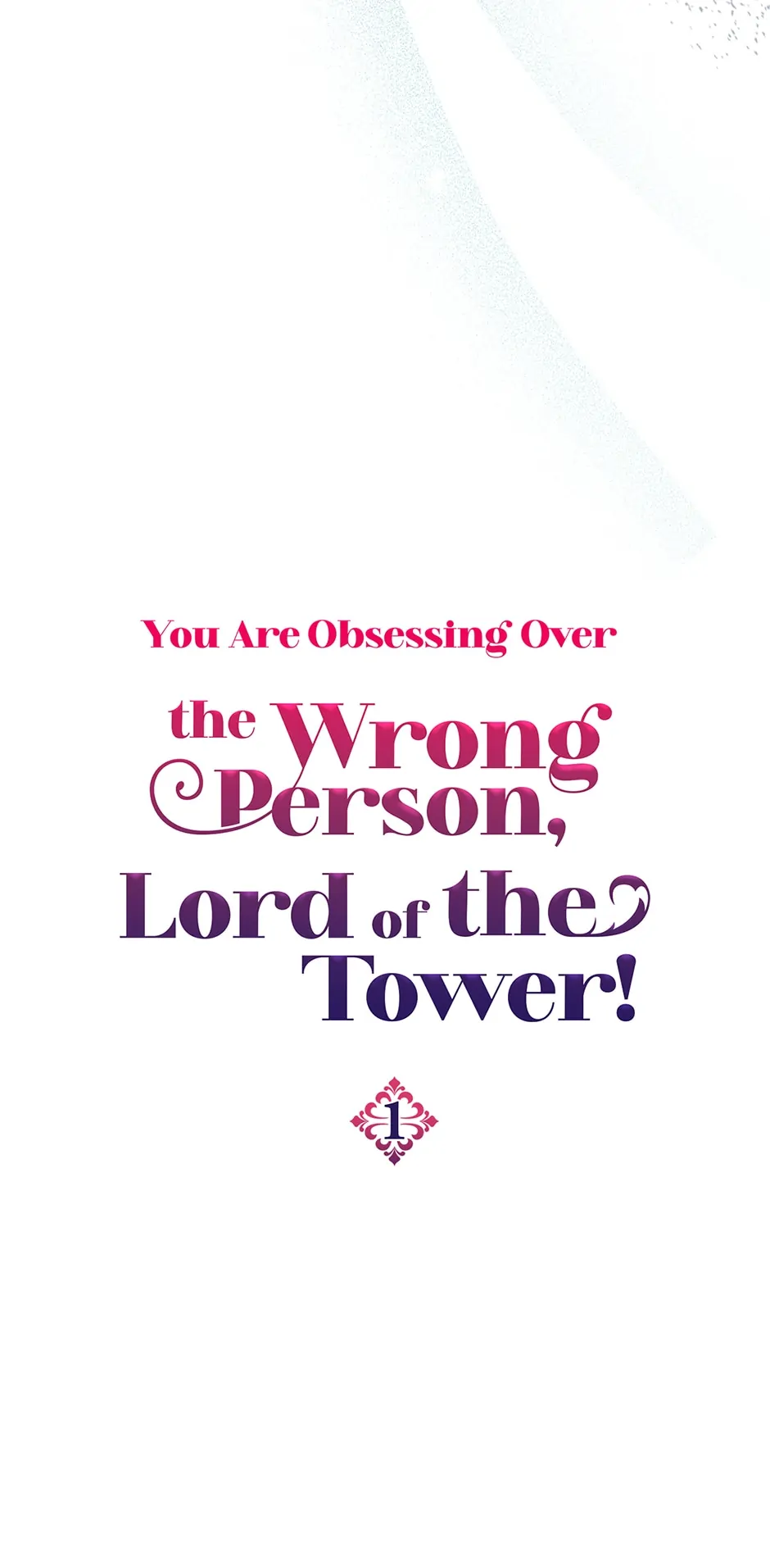 The Object of your Obsession is Wrong, Lord of the Tower! Chapter 1 page 7
