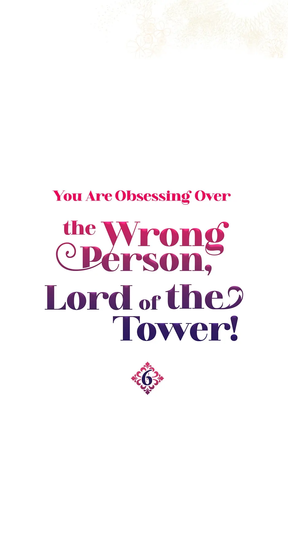 The Object of your Obsession is Wrong, Lord of the Tower! Chapter 6 page 10