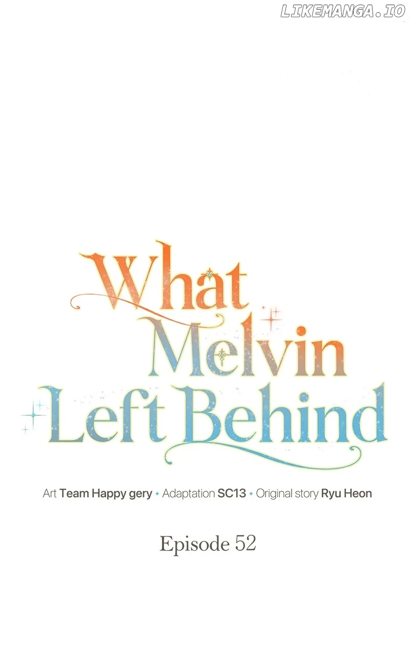 The Things Melvin Left Behind for Them Chapter 52 page 7