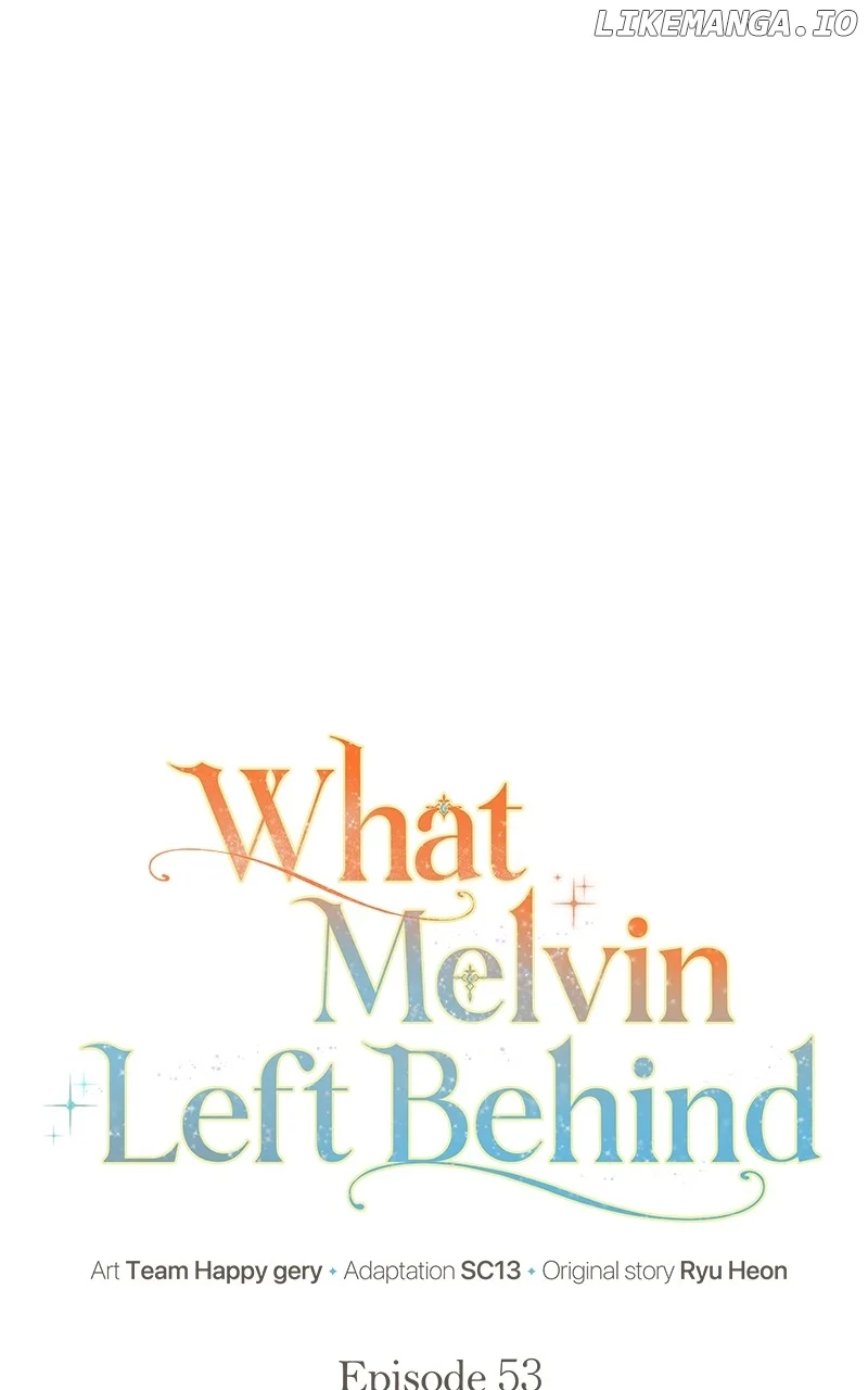 The Things Melvin Left Behind for Them Chapter 53 page 28