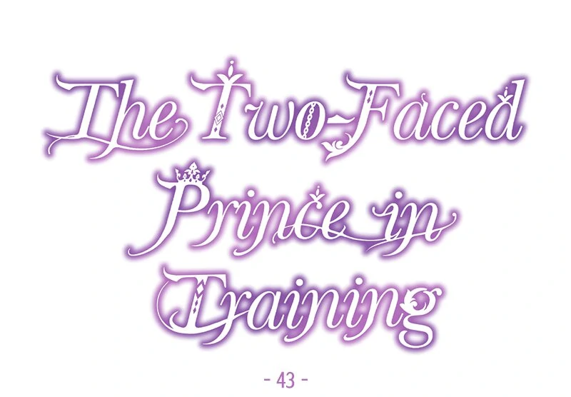 The Two-Faced Prince in Training Chapter 43 page 0