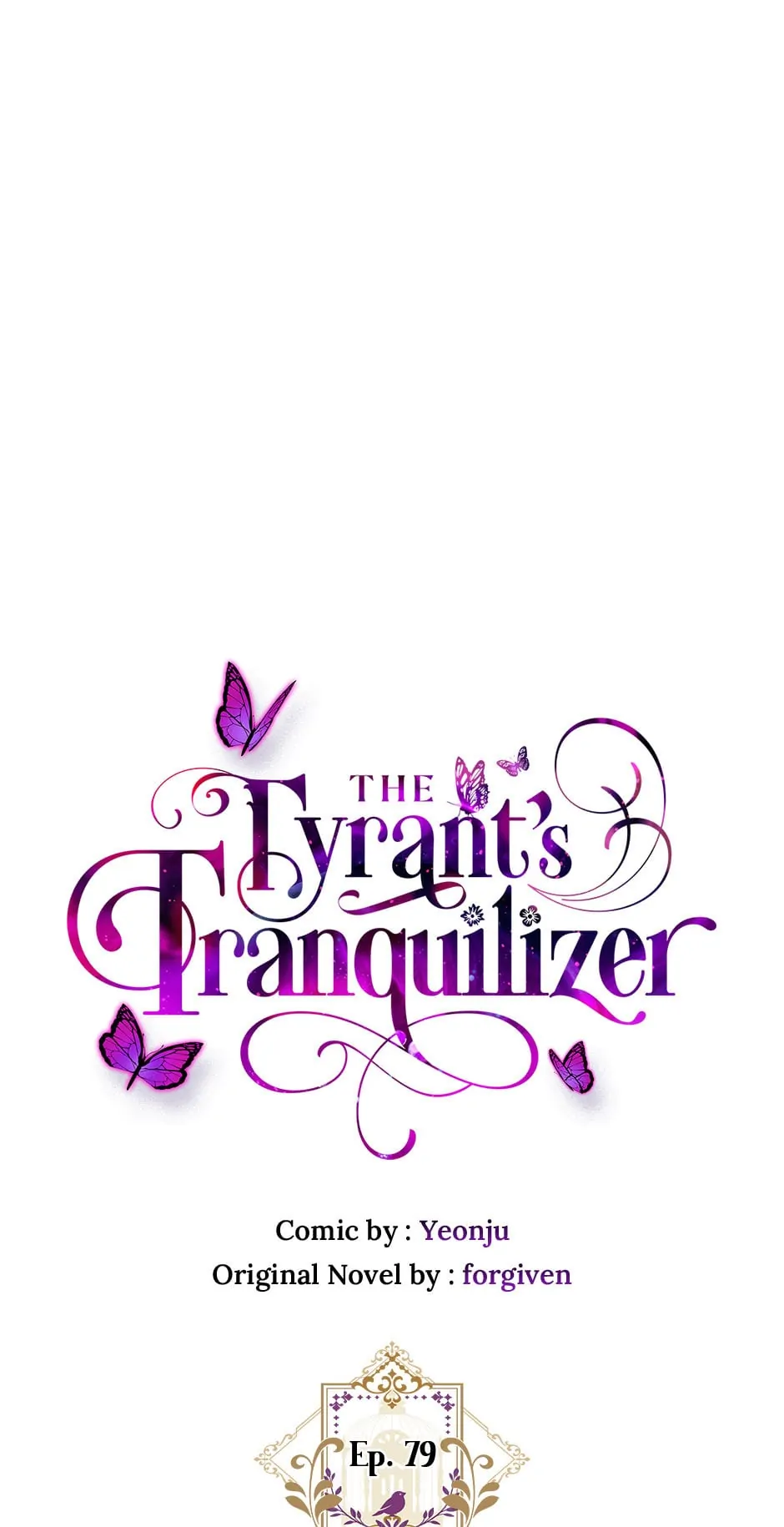 The Tyrant’s Tranquilizer Chapter 79 page 0