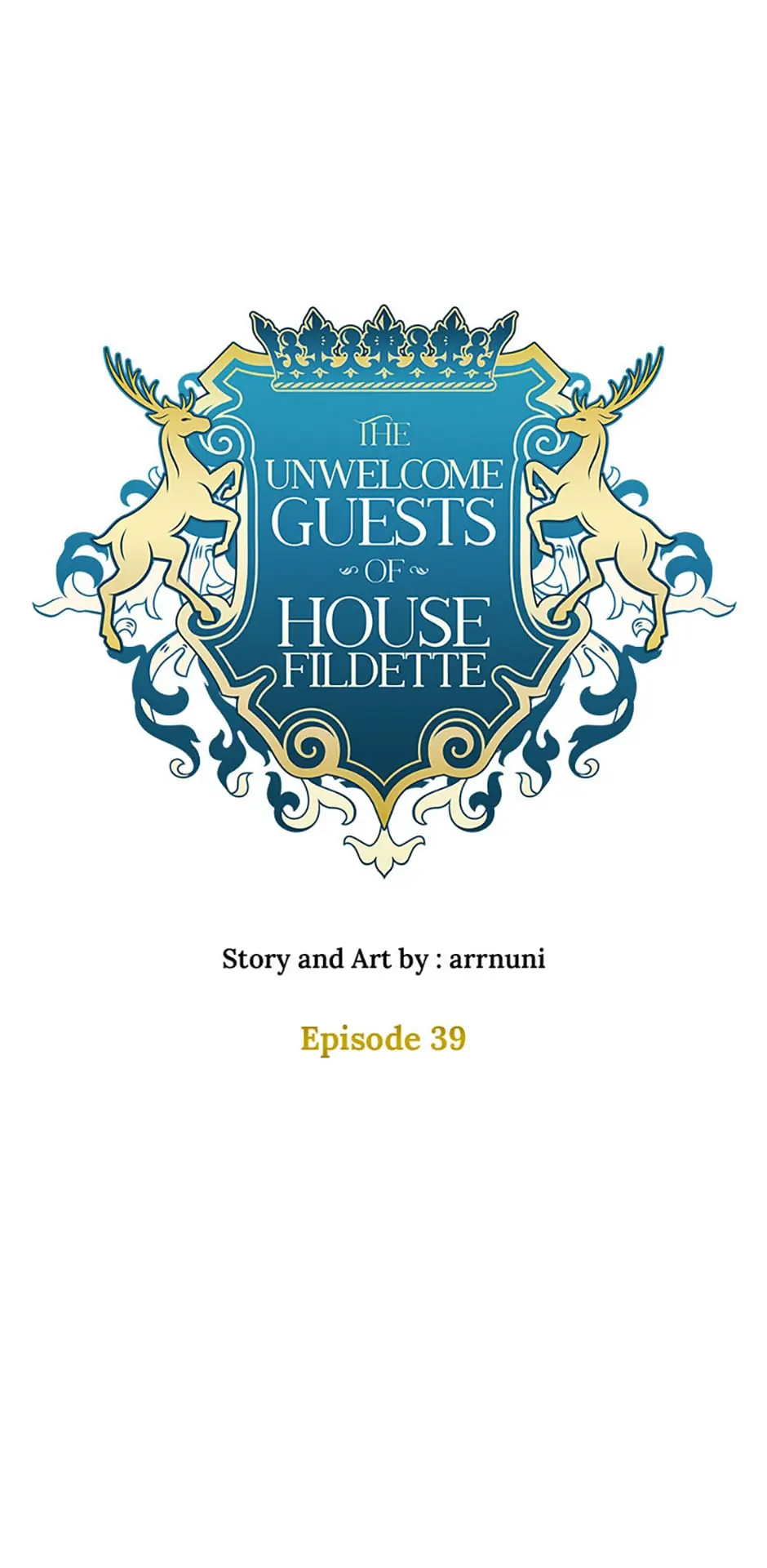 The Unwelcome Guests of House Fildette Chapter 39 page 40