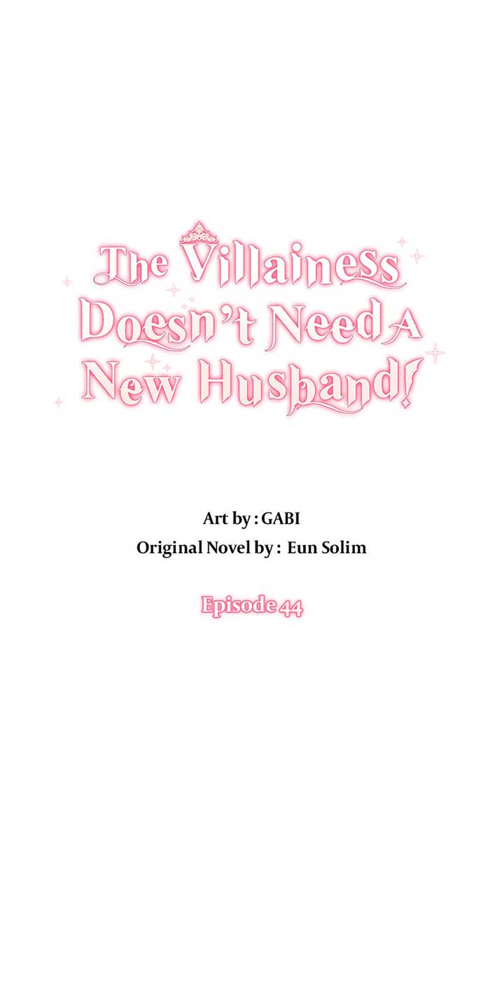 The Villainess Doesn’t Need A New Husband! Chapter 44 page 0