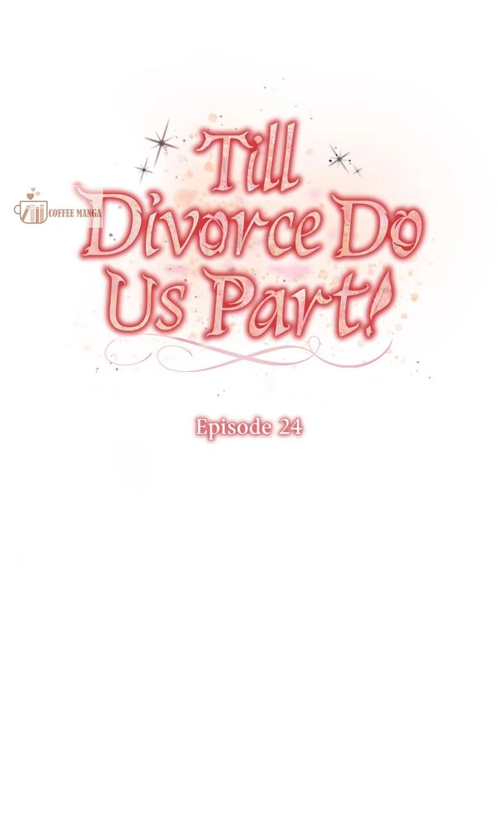 Till Divorce Do Us Part! Chapter 24 page 3