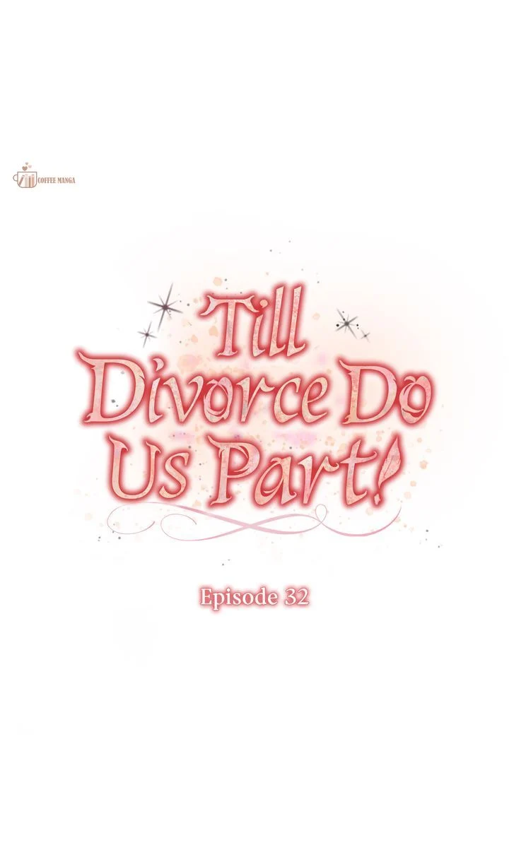 Till Divorce Do Us Part! Chapter 32 page 31
