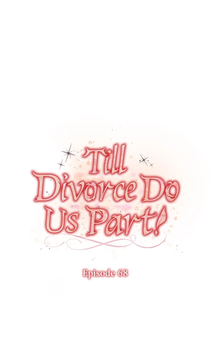 Till Divorce Do Us Part! Chapter 68 page 10
