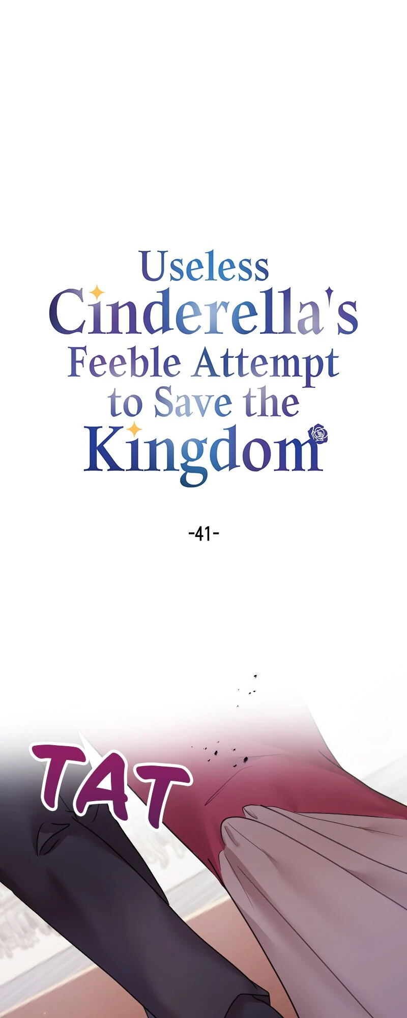 Useless Cinderella’s Feeble Attempt to Save the Kingdom Chapter 41 page 0