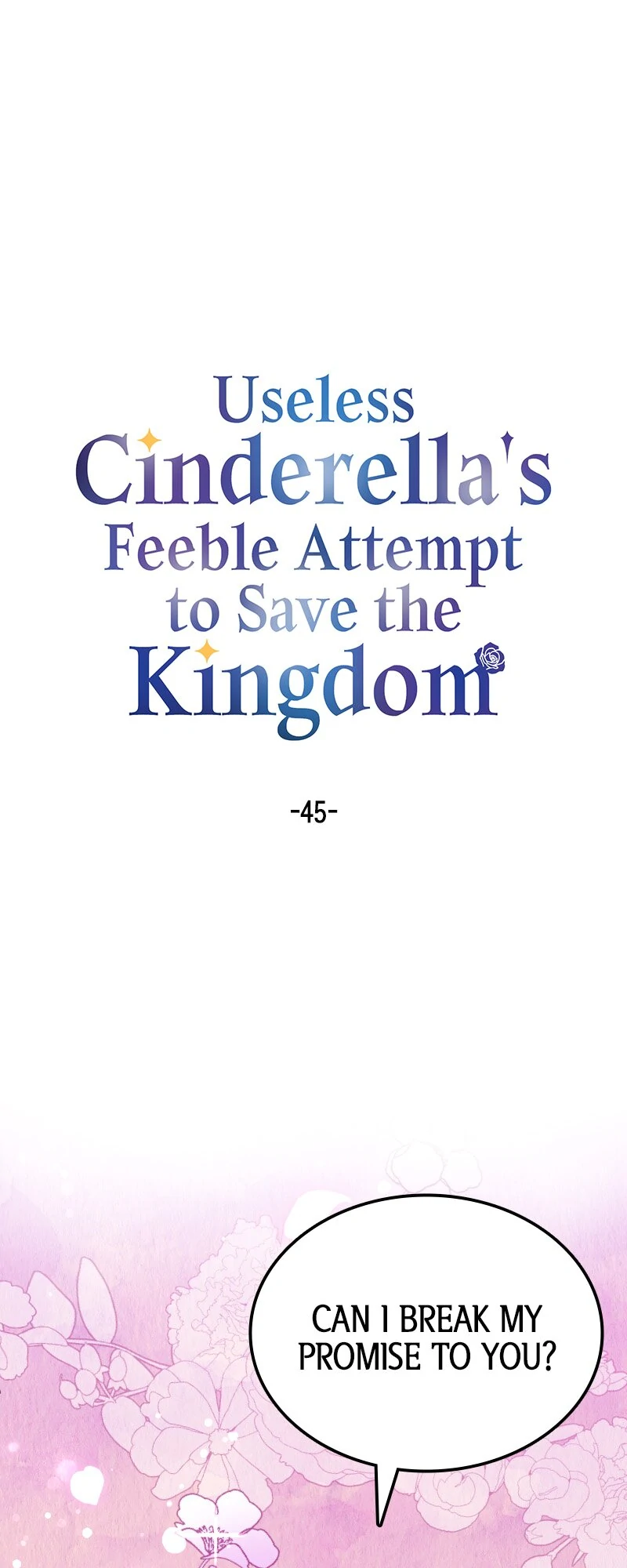 Useless Cinderella’s Feeble Attempt to Save the Kingdom Chapter 45 page 0
