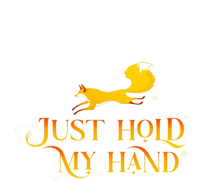 You Just Need To Hold My Hand Chapter 56 page 74