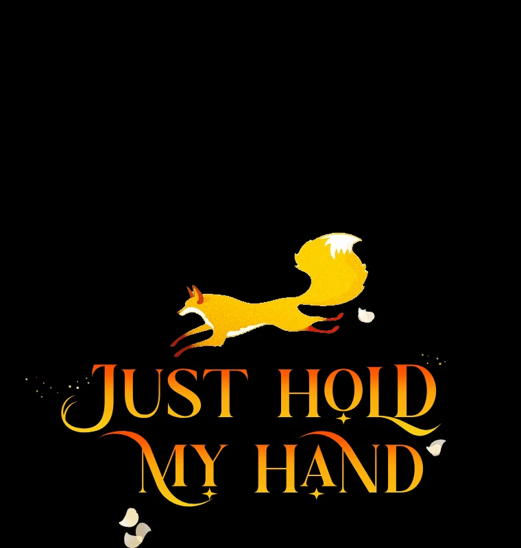 You Just Need To Hold My Hand Chapter 76 page 6
