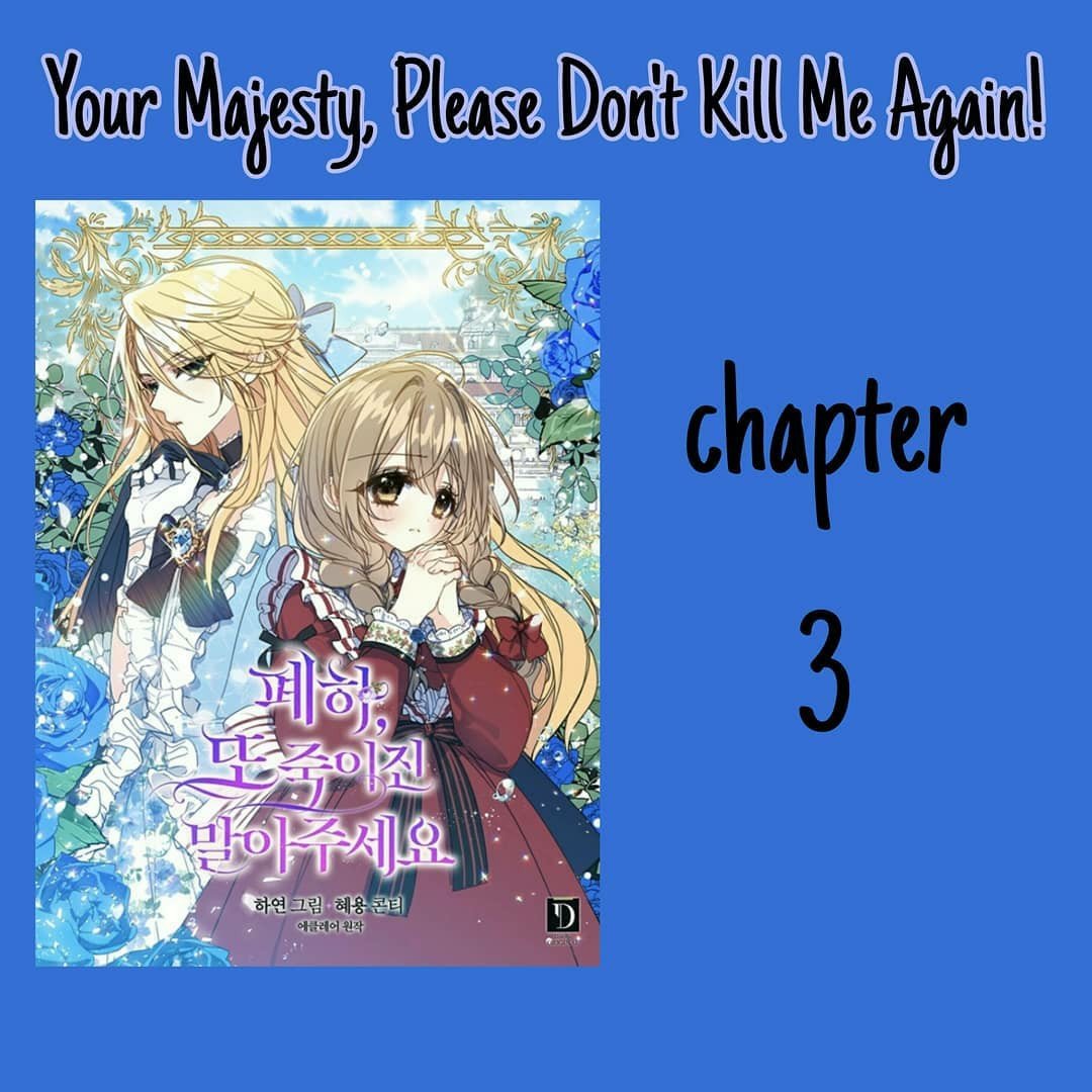 Your Majesty, Please Don’t Kill Me Again Chapter 3 page 0