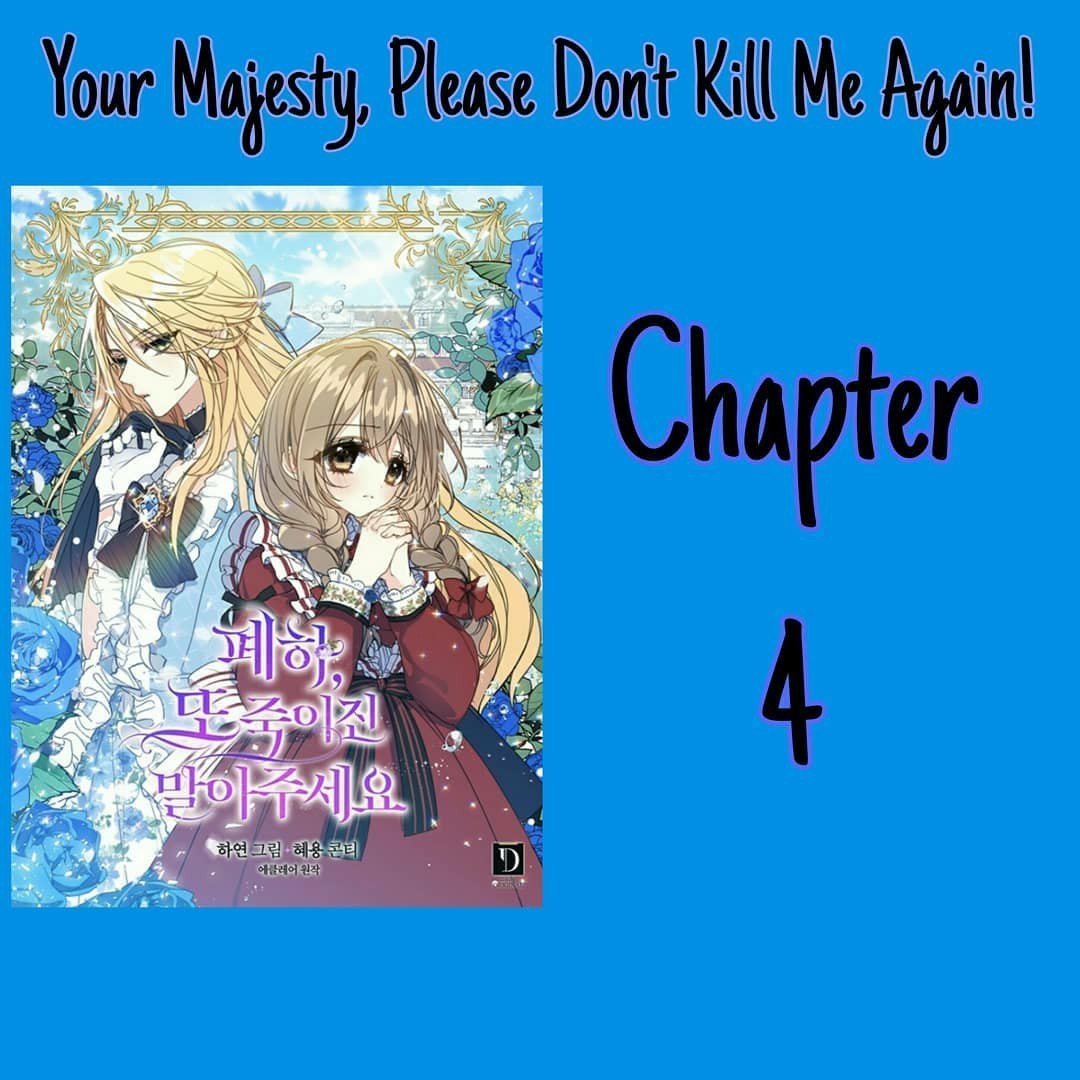Your Majesty, Please Don’t Kill Me Again Chapter 4 page 0